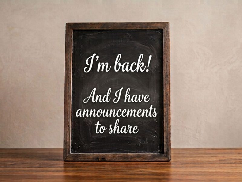 chalk board announcing I'm back trinity esoterics